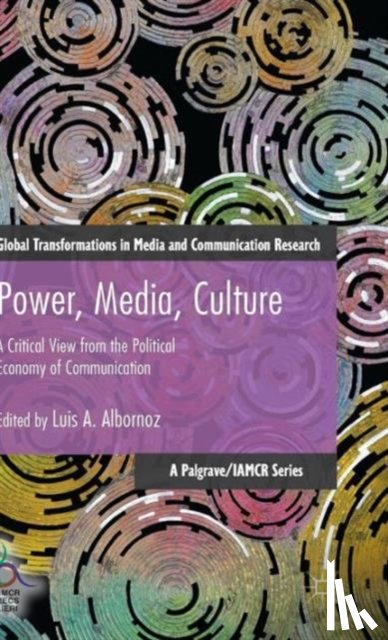 Albornoz, Luis - Power, Media, Culture