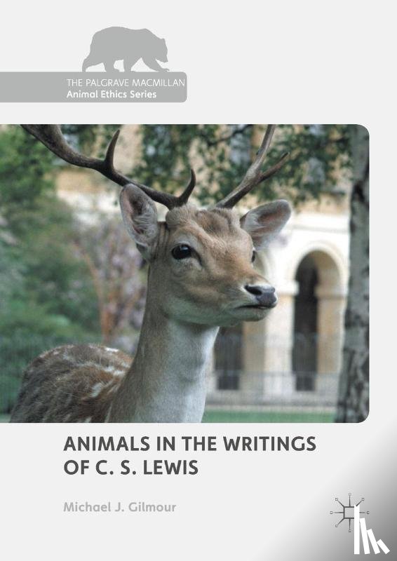 Gilmour, Michael J. - Animals in the Writings of C. S. Lewis