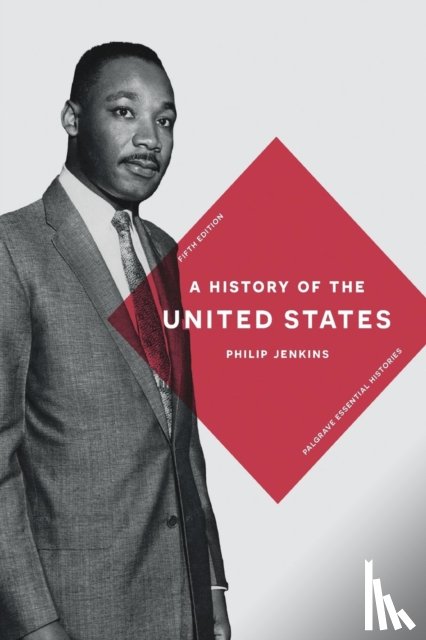 Jenkins, Philip (Baylor University - A History of the United States