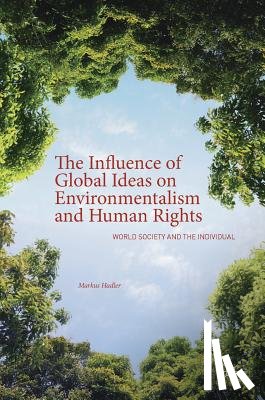 Hadler, Markus - The Influence of Global Ideas on Environmentalism and Human Rights