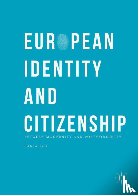 Ivic, Sanja - European Identity and Citizenship