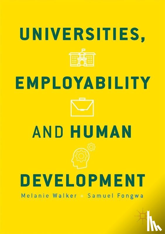 Walker, Melanie, Fongwa, Samuel - Universities, Employability and Human Development