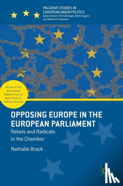 Brack, Nathalie - Opposing Europe in the European Parliament
