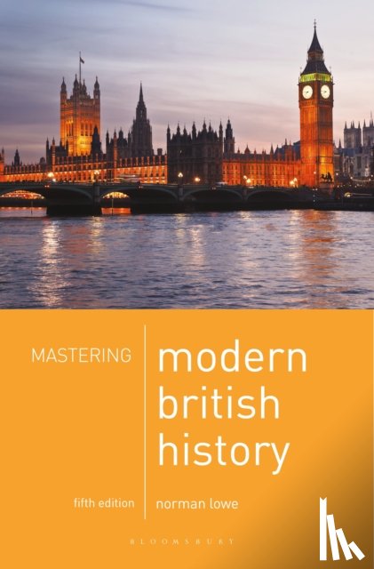 Lowe, Norman - Mastering Modern British History