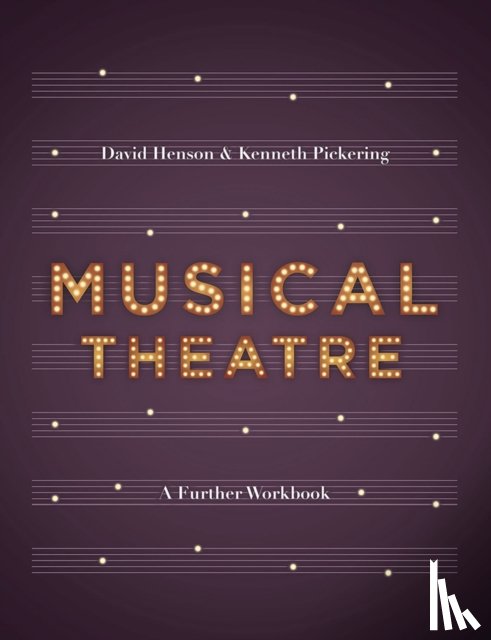 Henson, Professor David (University of West London, Pickering, Professor Kenneth - Musical Theatre