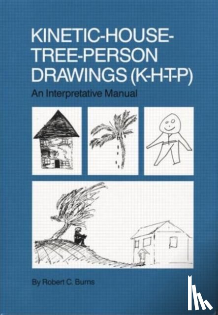 Burns, Robert C. - Kinetic House-Tree-Person Drawings