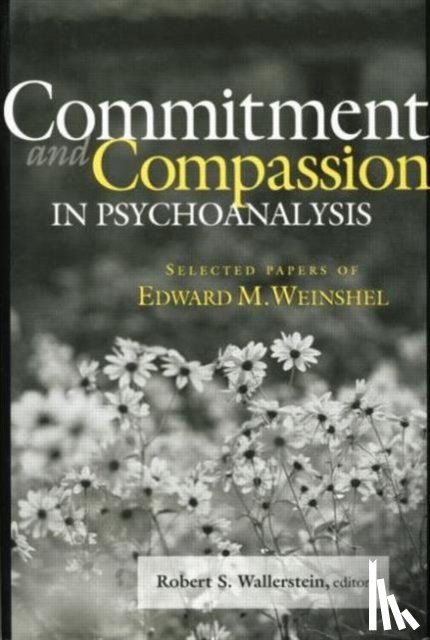  - Commitment and Compassion in Psychoanalysis