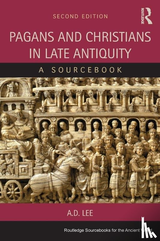 Lee, A. D. (University of Nottingham - Pagans and Christians in Late Antiquity