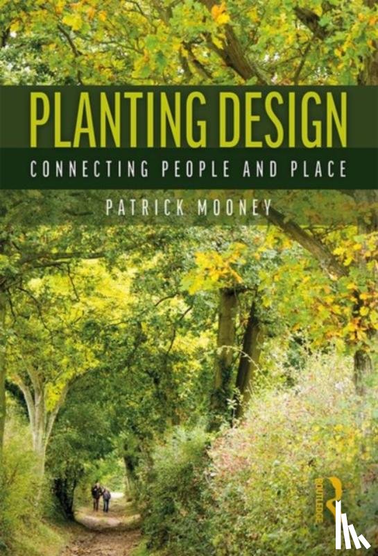 Mooney, Patrick - Planting Design