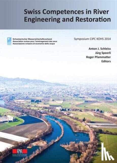  - Swiss Competences in River Engineering and Restoration
