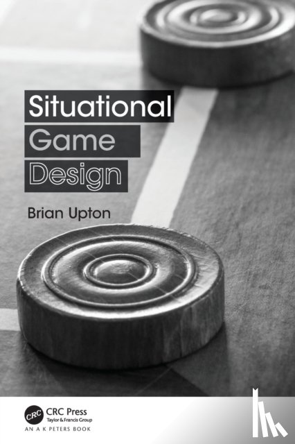 Upton, Brian - Situational Game Design