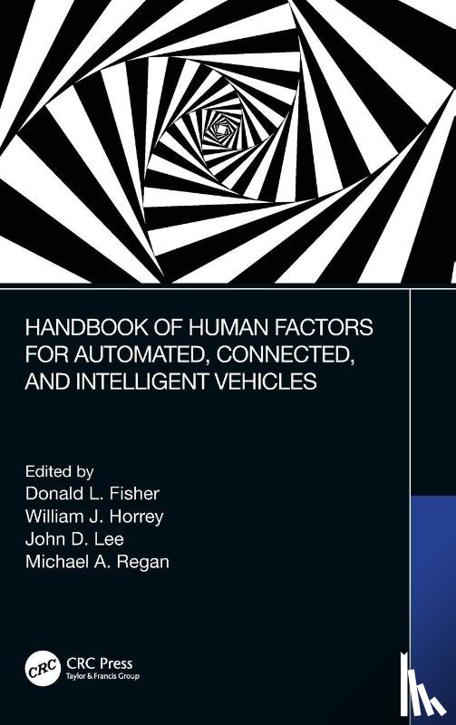  - Handbook of Human Factors for Automated, Connected, and Intelligent Vehicles