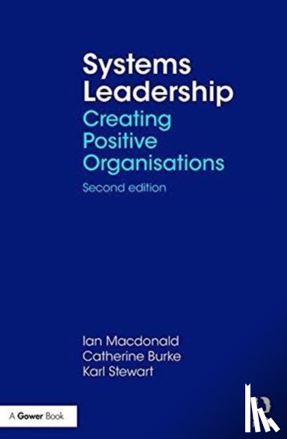 Macdonald, Ian, Burke, Catherine, Stewart, Karl - Systems Leadership