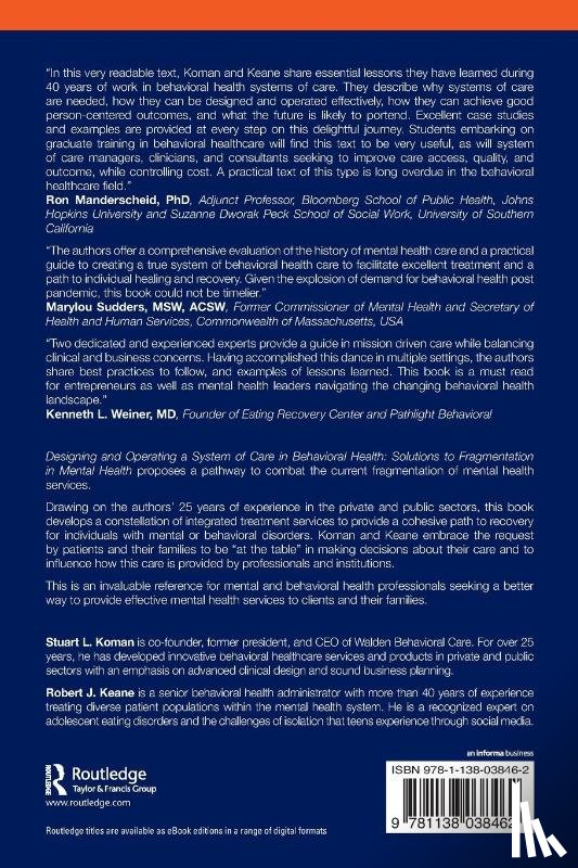 Koman, Stuart L., Keane, Robert J. - Designing and Operating a System of Care in Behavioral Health