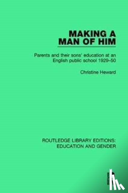 Heward, Christine - Making a Man of Him