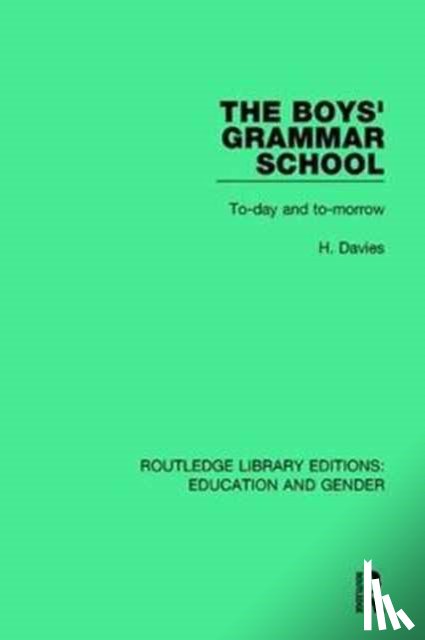Davies, H. - The Boys' Grammar School