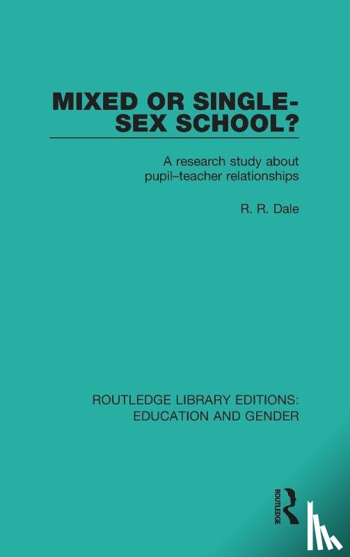 Dale, R. R. - Mixed or Single-sex School?