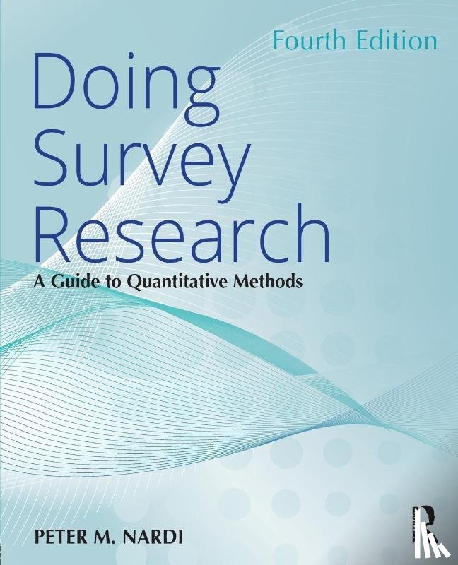 Nardi, Peter M. - Doing Survey Research
