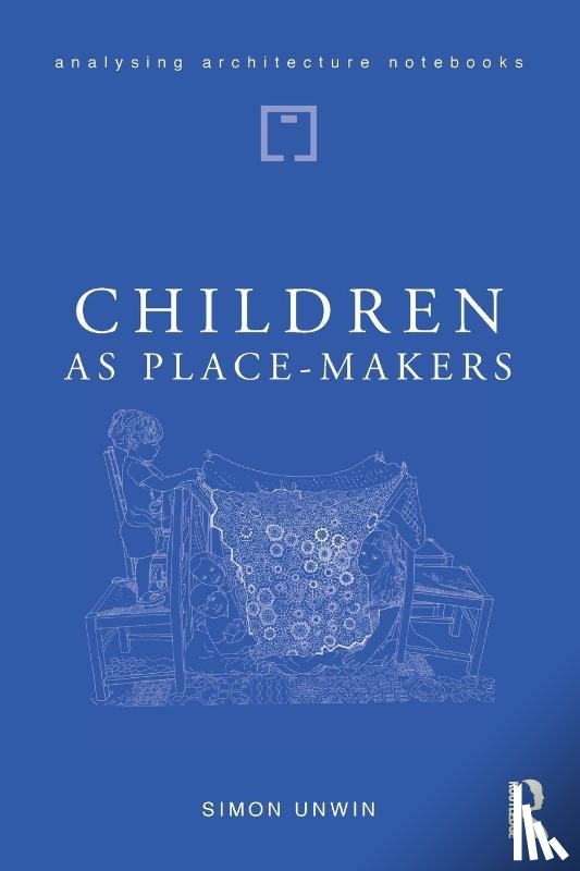 Unwin, Simon (University of Dundee - Children as Place-Makers