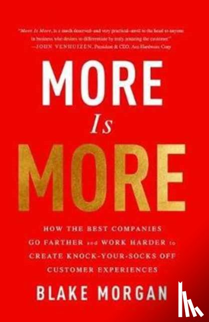 Morgan, Blake - More Is More