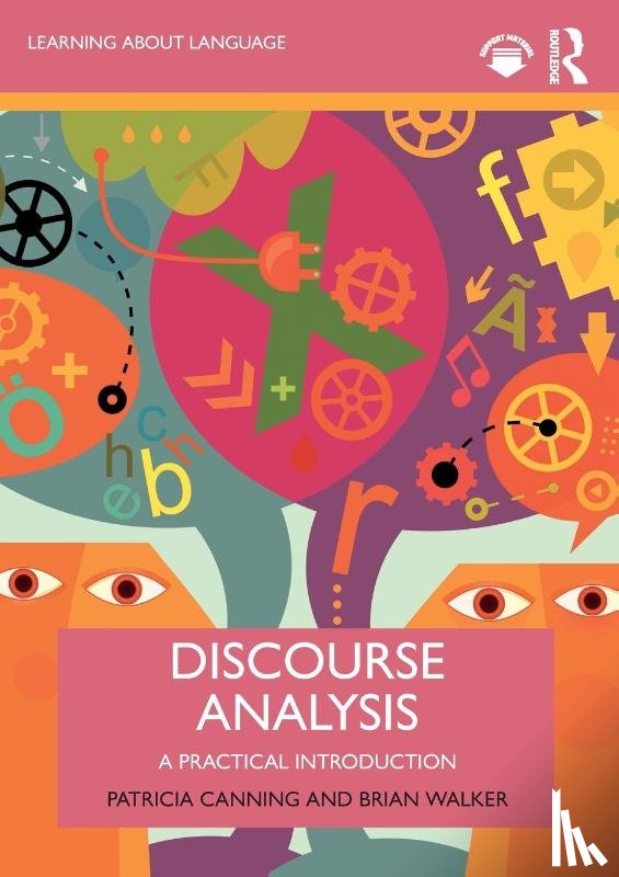 Canning, Patricia, Walker, Brian (University of Huddersfield - Discourse Analysis