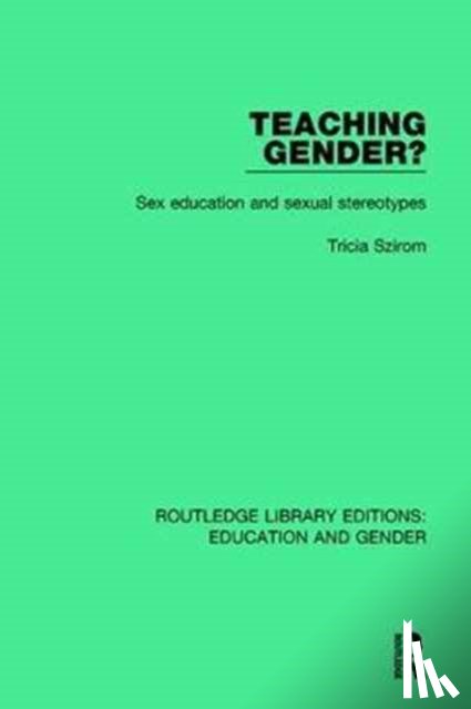 Szirom, Tricia - Teaching Gender?