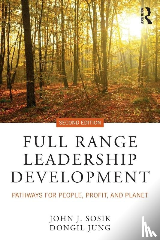 Sosik, John J. (The Pennsylvania State University, Jung, Dongil (San Diego State University - Full Range Leadership Development