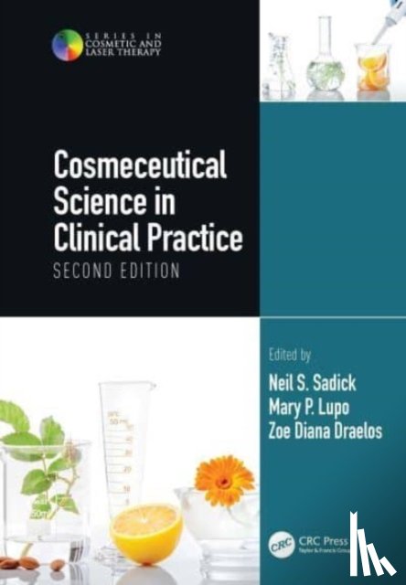  - Cosmeceutical Science in Clinical Practice