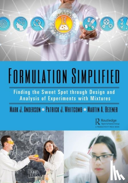 Anderson, Mark J. (Stat-Ease, Whitcomb, Patrick J. (Stat-Ease, Bezener, Martin A. - Formulation Simplified