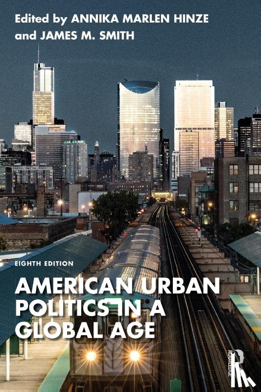  - American Urban Politics in a Global Age