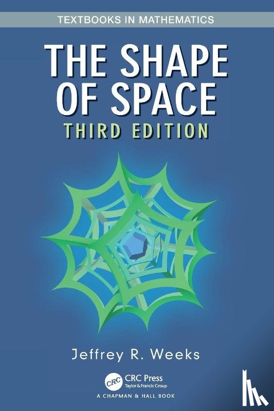 Weeks, Jeffrey R. - The Shape of Space