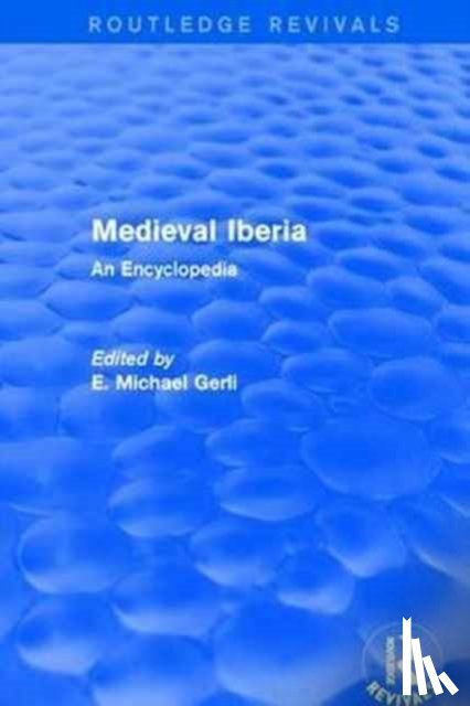  - Routledge Revivals: Medieval Iberia (2003)