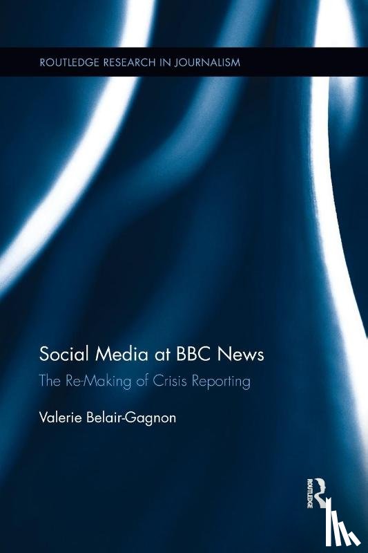 Belair-Gagnon, Valerie (Yale Law School - Social Media at BBC News