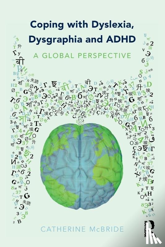 McBride, Catherine (The Chinese University of Hong Kong) - Coping with Dyslexia, Dysgraphia and ADHD