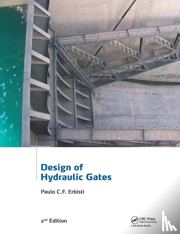 Erbisti, Paulo C.F. (Consulting Engineer - Design of Hydraulic Gates