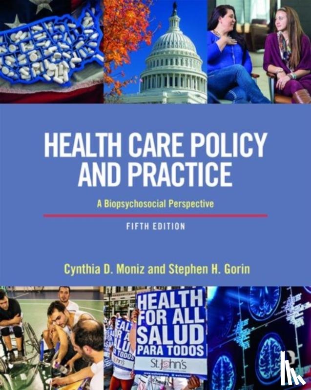Moniz, Cynthia (Plymouth State University, Gorin, Stephen (Plymouth State University - Health Care Policy and Practice