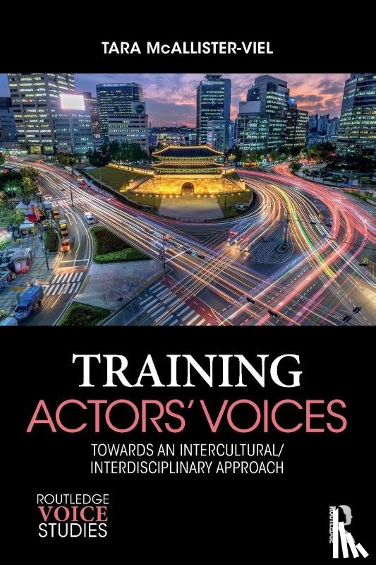 McAllister-Viel, Tara - Training Actors' Voices
