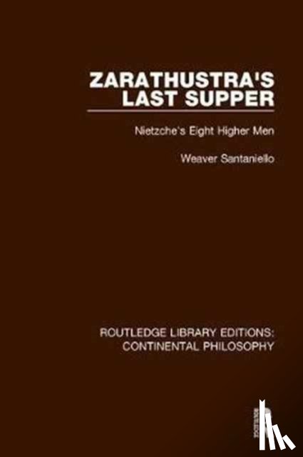 Santaniello, Weaver - Zarathustra's Last Supper