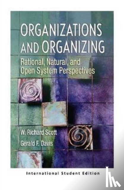 Scott, W Richard - Organizations and Organizing