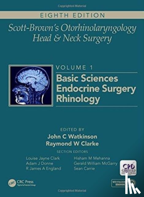  - Scott-Brown's Otorhinolaryngology and Head and Neck Surgery