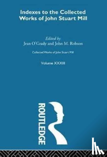  - Collected Works of John Stuart Mill