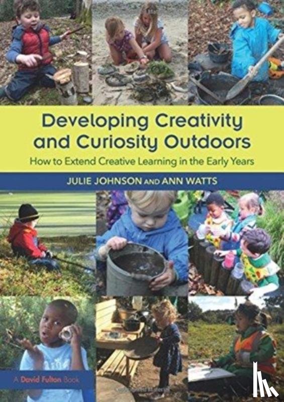 Johnson, Julie (Peter Pan Nursery and Forest School, Watts, Ann (Early Years Consultant - Developing Creativity and Curiosity Outdoors