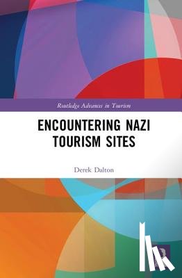 Dalton, Derek (Flinders University - Encountering Nazi Tourism Sites
