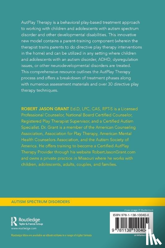 Grant, Robert Jason - AutPlay Therapy for Children and Adolescents on the Autism Spectrum