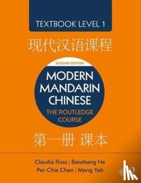 Ross, Claudia, He, Baozhang, Chen, Pei-Chia (University of California, Yeh, Meng (Rice University - Modern Mandarin Chinese