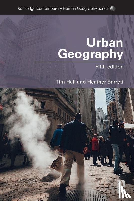 Hall, Tim, Barrett, Heather (University of Worcester - Urban Geography