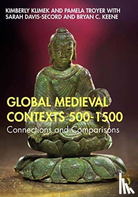 Klimek, Kimberly (Metropolitan State University of Denver, USA), Troyer, Pamela (Metropolitan State University of Denver, USA), Davis-Secord, Sarah (University of New Mexico, USA), Keene, Bryan (Riverside City College, USA) - Global Medieval Contexts 500 – 1500