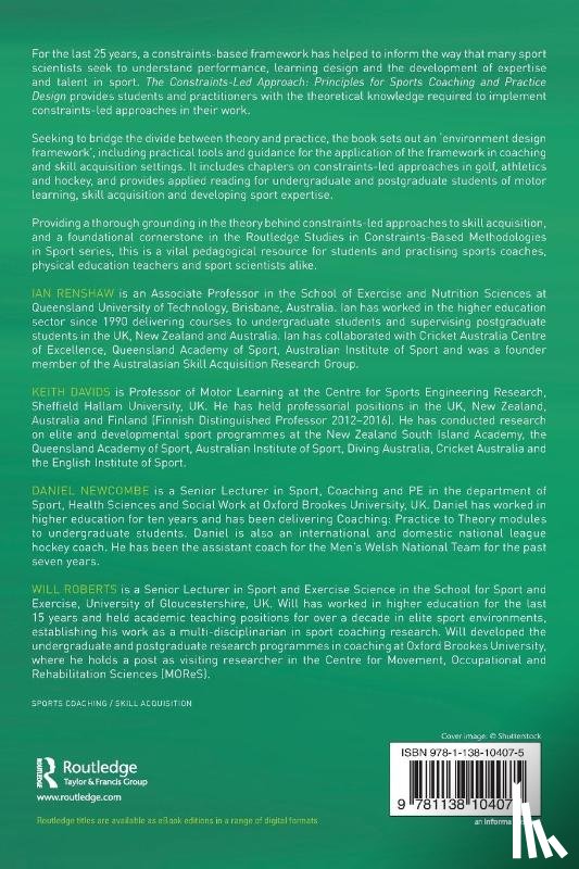 Renshaw, Ian (Queensland University of Technology, Davids, Keith (Sheffield Hallam University, Newcombe, Daniel (Oxford Brookes University, Roberts, Will (Oxford Brookes University - The Constraints-Led Approach
