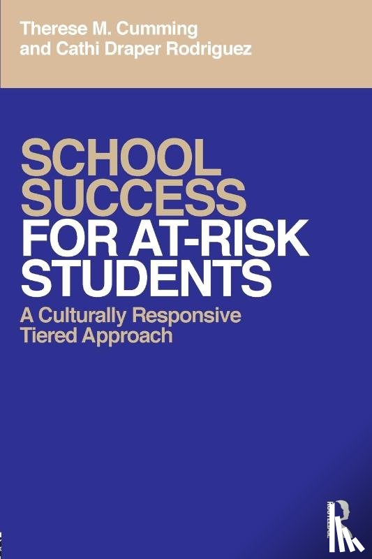 Cumming, Therese M. (University of New South Wales, Rodriguez, Cathi aper (California State University - School Success for At-Risk Students