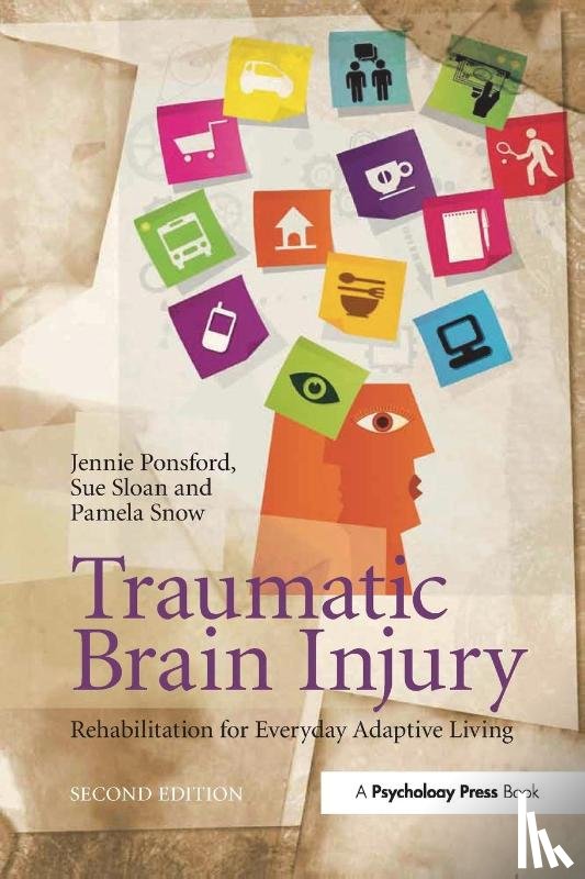 Ponsford, Jennie, Sloan, Sue (Osborn Sloan and Associates, Snow, Pamela (Monash University - Traumatic Brain Injury